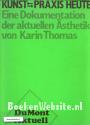 Kunst Praxis Heute
