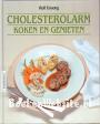 Cholesterol- arm koken en genieten
