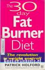 The 30 day Fat Burner Diet
