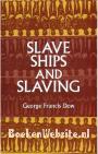 Slave Ships and Slaving