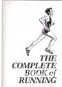 The Complet Book of Running