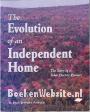 The Evolution of an Independent Home