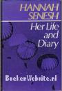 Hannah Senesh Her Life and Diary