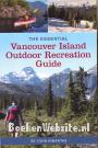 The Essential Vancouver Island Outdoor Recreation Guide