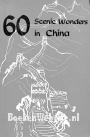 60 Scenic Wonders in China