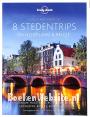 8 Stedentrips in Nederland & België