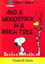 And a Woodstock in a Birch Tree