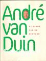 Andre van Duin, de glans van de eenvoud