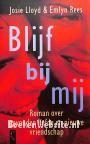 Blijf bij mij