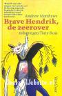 Brave Hendrik, de zeerover