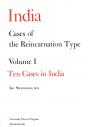 Cases of the Reincarnation Type Vol.I