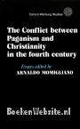 The Conflict between Paganism and Christianity in the fourth century