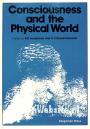Consciousness and the Physical World