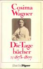 Cosima Wagner, Die Tagebücher 2 1873 / 1877