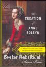 The Creation of Anne Boleyn