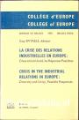 Crisis in the Industrial Relations in Europe