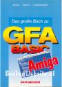 Das grosse Buch zu GFA BASIC Amiga