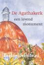 De Agathakerk een levend monument