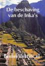 De beschaving van de Inka's