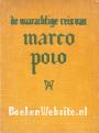 De waarachtige reis van Marco Polo