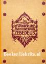 De wonderlijke avonturen van Zebedeus, nieuwe bijlagen