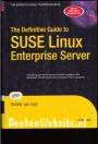 The Definitive Guide to SUSE Linux Enterprise Server