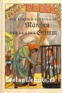 Die Kinder-und Haus Märchen der Brüder Grimm