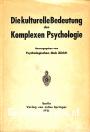 Die kulturelle Bedeutung der Komplexen Psychologie