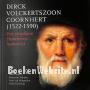 Dirck Volckertszoon Coornhert (1522-1590)