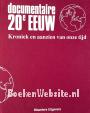 Documentaire 20e eeuw II