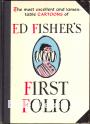Ed Fisher's First Folio