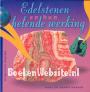 Edelstenen en hun helende werking