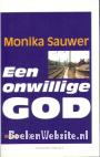 Een onwillige god