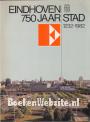 Eindhoven 750 jaar stad 1232-1982