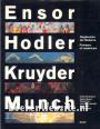 Ensor, Hodler, Kruyder, Much