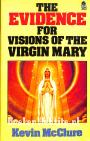 The Evidence for Visions of the Virgin Mary