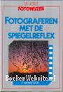 Fotograferen met de spiegelreflex