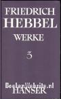 Friedrich Hebbel Werke 3