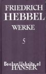 Friedrich Hebbel Werke 5