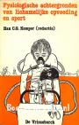 Fysiologische achtergronden van lichamelijke opvoeding en sport