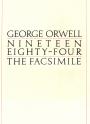 George Orwell Nineteen Eighty Four, The Facsimile