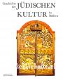 Geschichte der Jüdischen Kultur in Bildern