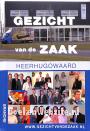 Gezicht van de zaak, Heerhugowaard