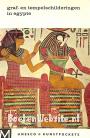 Graf- en tempel-schilderingen in Egypte
