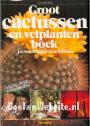 Groot cactussen en vetplantenboek