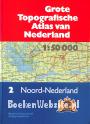 Grote Topografische Atlas van Nederland nr.2 Noord-Nederland