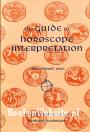 The Guide to Horoscope Interpretation