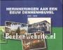 Herinneringen aan een eeuw Dennenheuvel