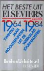 Het beste uit Elseviers magazine 1964-1984