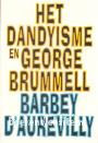 Het Dandyisme en George Brummell